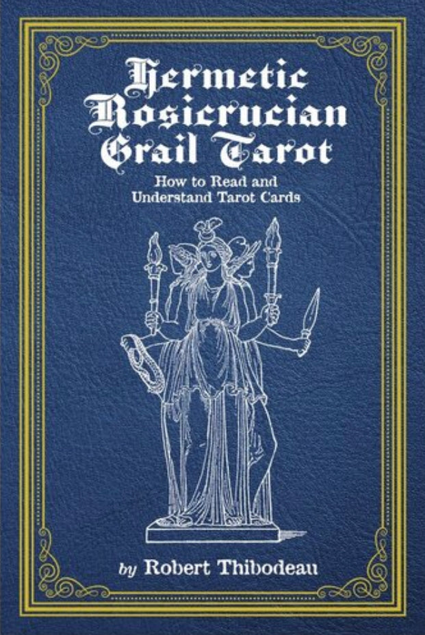 Hermetic Rosicrucian Grail Tarot Paper back