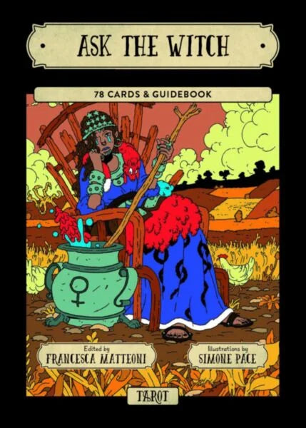 Ask the Witch Tarot: Tarot Wisdom from a Timeless Coven 78 Cards & Guidebook
